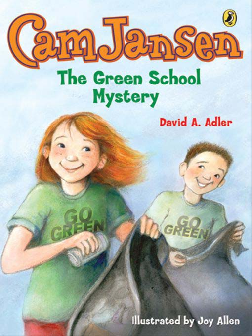 Title details for Cam Jansen and the Green School Mystery by David A. Adler - Available